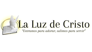 La Luz de Cristo header